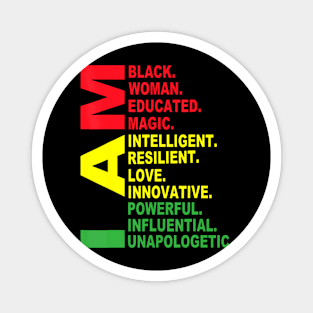 I Am Black Black History Month Unapologetically Magnet